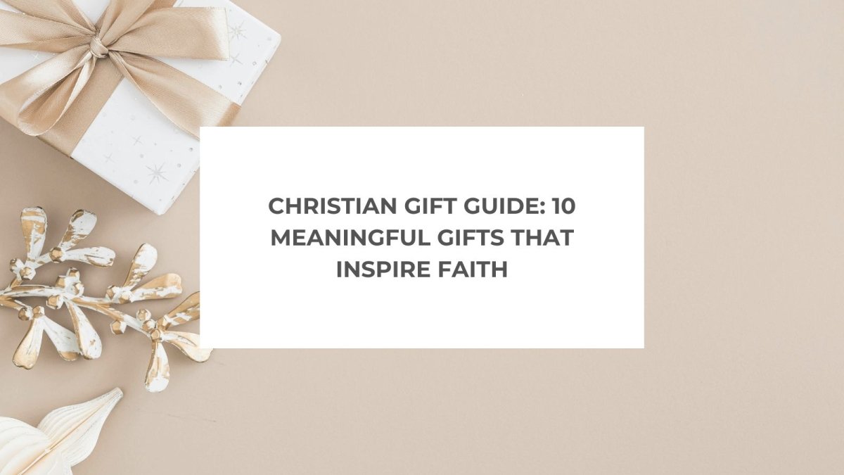 Christian Gift Guide: 10 Meaningful Gifts That Inspire Faith - Salt and Honey Clothing